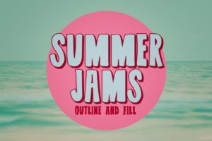 summer fonts summer jams